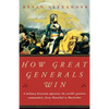 How Great Generals Win - Paperback