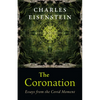 The Coronation: Essays from the Covid Moment - Paperback