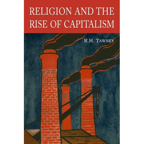 Religion and the Rise of Capitalism - Paperback