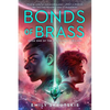 Bonds of Brass: Book One of The Bloodright Trilogy - Paperback