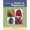 The Knitter's Handy Book of Patterns: Basic Designs in Multiple Sizes and Gauges - Hardcover