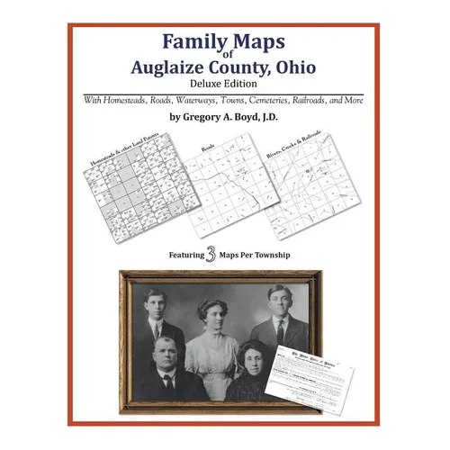 Family Maps of Auglaize County, Ohio - Paperback