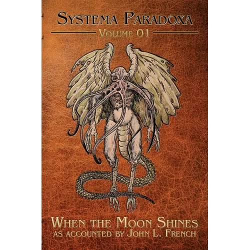 When the Moon Shines: A Tale of the Snallygaster - Paperback