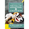 The Fall of Advertising and the Rise of PR - Paperback