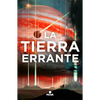 La Tierra Errante / The Wandering Earth - Paperback