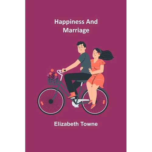 Happiness and Marriage - Paperback