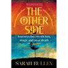 THE OTHER SIDE - Journeys into mysticism, magic and near death - Paperback