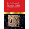 The Resilience of the Roman Empire: Regional case studies on the relationship between population and food resources - Paperback