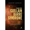 Thank You Guillain-Barré Syndrome - Paperback