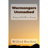 Warmongers Unmasked: History of Cold War in Germany - Paperback