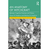 An Anatomy of Witchcraft: Between Cognitive Sciences and History - Paperback