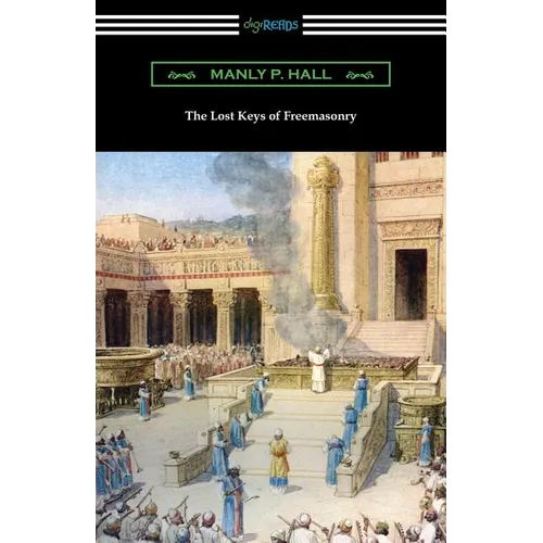 The Lost Keys of Freemasonry - Paperback