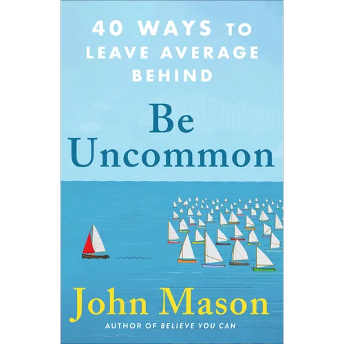 Be Uncommon - Hardcover