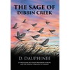 The Sage of Dibbin Creek - Hardcover