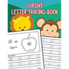 Cursive Letter Tracing Book: Learn How to Write Alphabet A-Z Upper and Lower Case in Cursive for Kids Ages 3-5 - Paperback