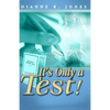 It's Only A Test - Paperback