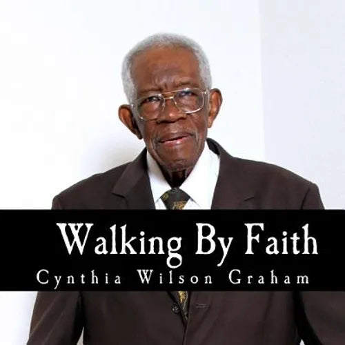 Walking By Faith: My Story Collection: William Harding James - Paperback