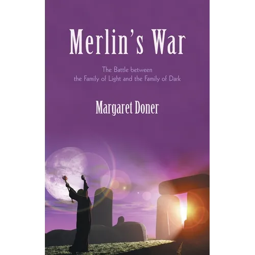 Merlin's War: The Battle Between the Family of Light and the Family of Dark - Paperback