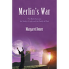 Merlin's War: The Battle Between the Family of Light and the Family of Dark - Paperback