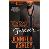 Why Don't You Stay? ... Forever - Paperback