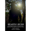 Beasts of the Bush - Paperback