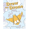 Drew the Drone - Paperback