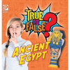 True or False? Ancient Egypt - Hardcover