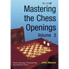 Mastering the Chess Openings Volume 3 - Paperback
