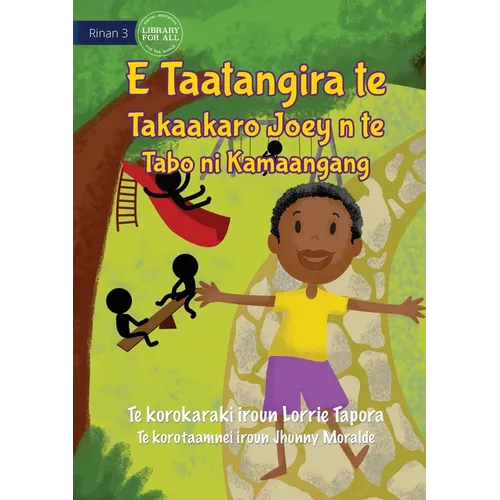 Joey Loves Playing in the Park - E Taatangira te Takaakaro Joey n te Tabo ni kamaangang (Te Kiribati) - Paperback
