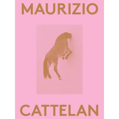 Maurizio Cattelan: 2000 Words - Paperback