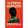 The Utopian Generation - Paperback