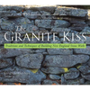 Granite Kiss: Traditions and Techniques of Building New England Stone Walls - Paperback