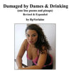 Damaged by Dames & Drinking (one line poems and pinups) - Paperback