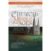 The Church and the Middle Ages (1000-1378): Cathedrals, Crusades, and the Papacy in Exile - Paperback