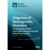 Diagnosis of Neurogenetic Disorders: Contribution of Next Generation Sequencing and Deep Phenotyping - Paperback