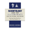 Scientology and the Illuminati: Cult or Fiction, You Decide; What Every Person Should Know About These Dangerous Cults - Paperback