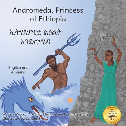 Andromeda, Princess of Ethiopia: The Legend in The Stars in Amharic and English - Paperback