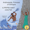 Andromeda, Princess of Ethiopia: The Legend in The Stars in Amharic and English - Paperback