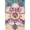 Stem & Stone - Paperback