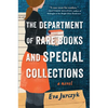 The Department of Rare Books and Special Collections - Hardcover