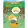 Apprivoiser les Peurs-pas-fines: l'histoire de bravoure de Léo le lionceau & Dans la tanière de Léo: Cahier de travail - Paperback