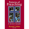 Patterns of Preaching: A Sermon Sampler - Paperback
