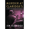 Murder at Claridge's: The Elegant Wartime Whodunnit - Paperback