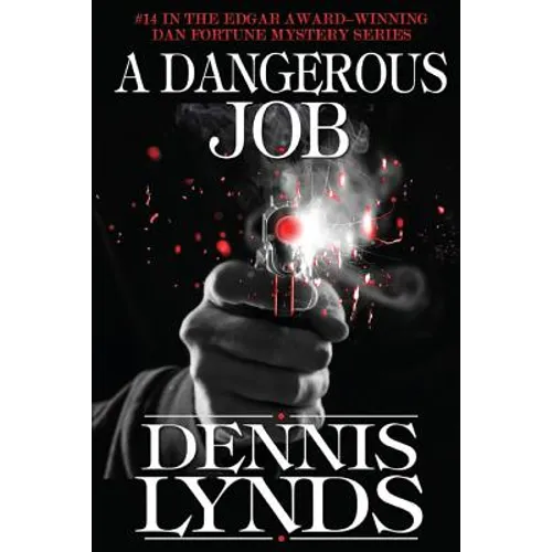 A Dangerous Job: #14 in the Edgar Award-winning Dan Fortune mystery series - Paperback