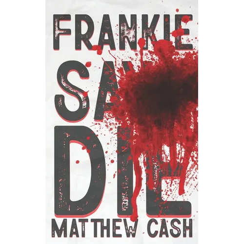 Frankie Says DIE - Paperback
