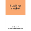 The complete poems of Emily Bronte - Paperback