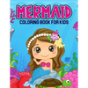 Mermaid Coloring Book for Kids: A Coloring Book for Toddler/ Preschooler and Kids Ages 4-8 - Paperback