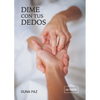 Dime con tus dedos - Paperback