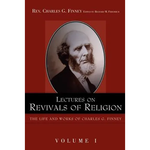 Lectures on Revivals of Religion. - Paperback