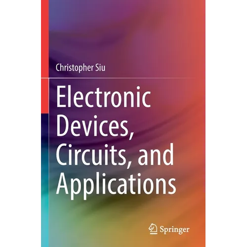 Electronic Devices, Circuits, and Applications - Paperback